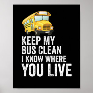 Håll Min Buss Ren Jag Vet Var Du Bor Poster