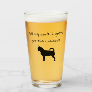 Håll min kopp Jag MÅSTE Kela Med Den Här Chihuahua