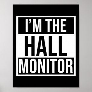 Hall Monitor Gift Back to school Student Poster