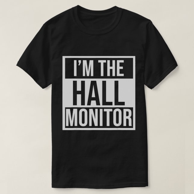 Hall Monitor Gift Back to school Student T-Shirt (Design framsida)