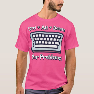 Håll ned Ctrl och ta bort problematiken med tangen T Shirt