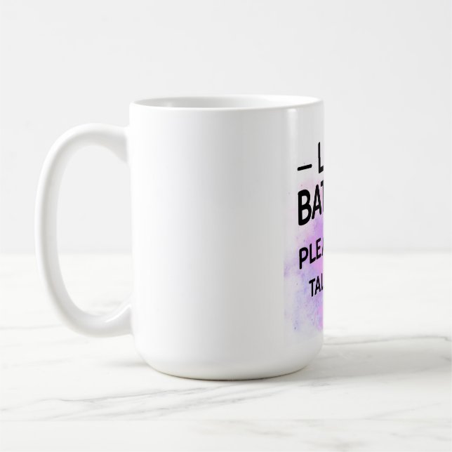 Håll nere batteriet och prata inte med mig - finan kaffemugg (Vänster)