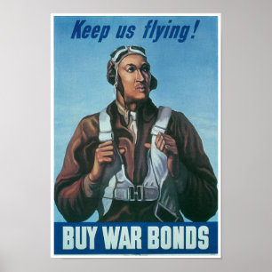 Håll oss den flyg~-Tuskeege airmanen Poster