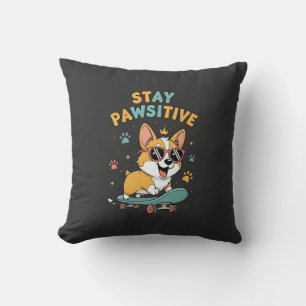 Håll Pawsitiv Corgi Skateboard Rolig Motivation Kudde