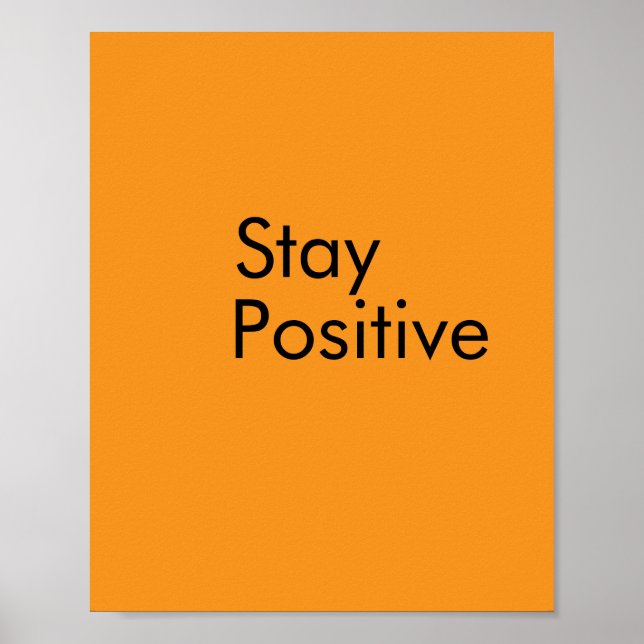 Håll positiv posterpapper poster (Framsidan)