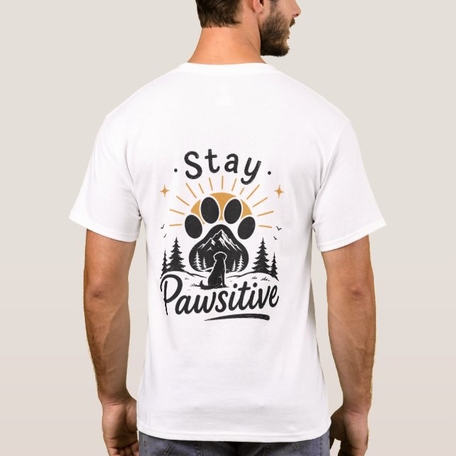 Håll Positivt Hundälskare T-Shirt (Baksida)