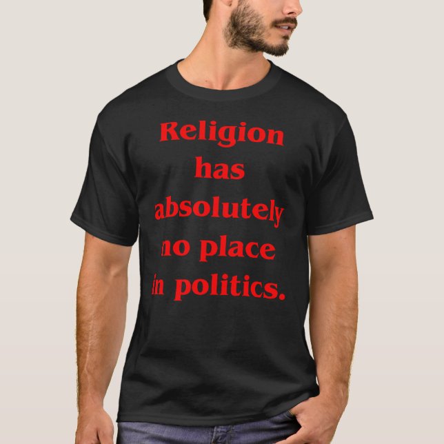 Håll religionen ut ur politik t-shirt (Framsida)