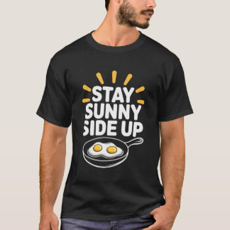 Håll Soliga Sidan Upp Rolig Ägg Frukost Positivite T Shirt