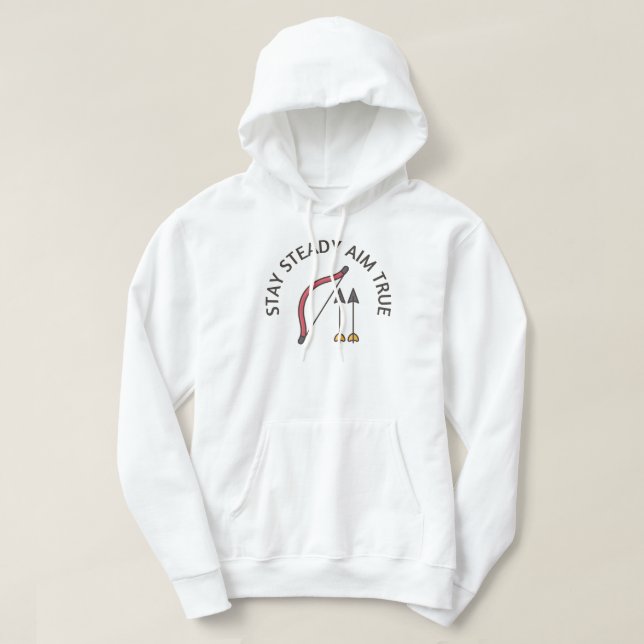 Håll stilla Aim True | Archery Älskare Hoodie (Design framsida)