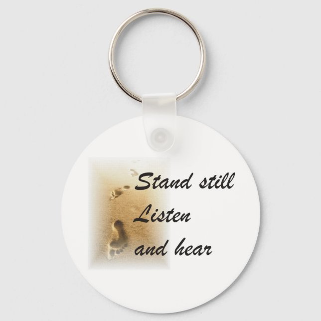 Håll stilla och lyssna på nyckelkedjan nyckelring (Framsida)