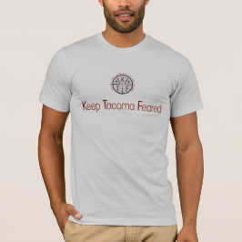 Håll Tacoma fruktad T-shirt