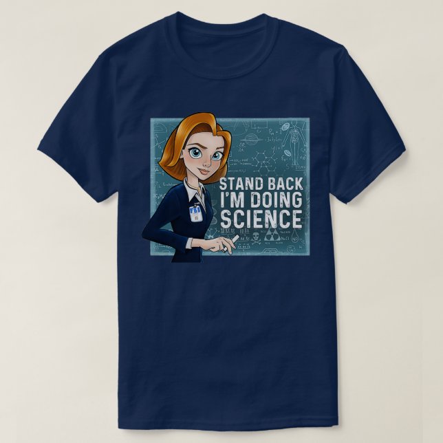Håll tillbaka Im Doing Science Dana Scully  T Shirt (Design framsida)