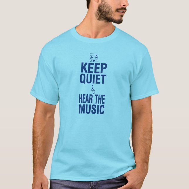 Håll tystnaden och hör musiken t shirt (Framsida)