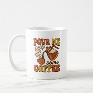 Häll upp lite kaffe Retro typografidesign – Vint Kaffemugg