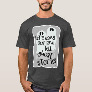 Håll ut Berätta för Ghost-artiklar Halloween-Rolig T Shirt