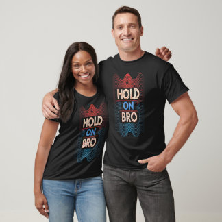 Håll Ut Bro – Wavy Motion Urban Streetstyle T-shir T Shirt