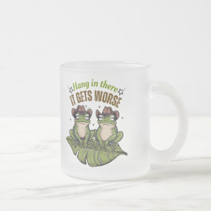 Håll ut där, det blir värre - Frog Mugg