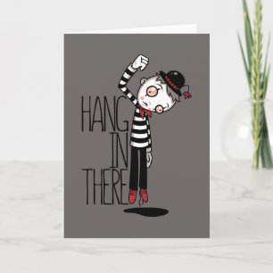 Håll ut där Mime Kort