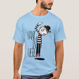 Håll ut där Mime T Shirt