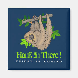 Håll ut där Sloth på Träd Gren Magnet