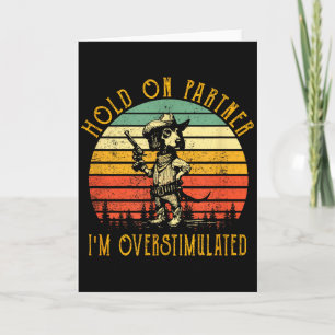 Håll Ut Kompis Jag Är Överstimulerad Cowboy Dachsh Kort