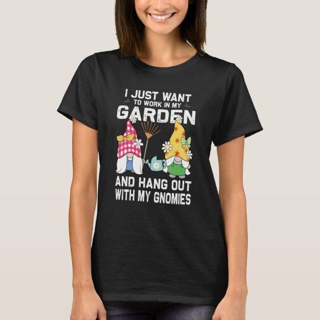 Håll ut med min Gnomie gnome staty  gno T Shirt (Framsida)