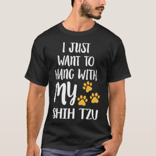 Håll ut med Shih Tzu T Shirt