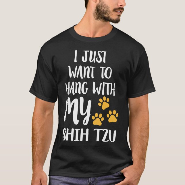 Håll ut med Shih Tzu T Shirt (Framsida)