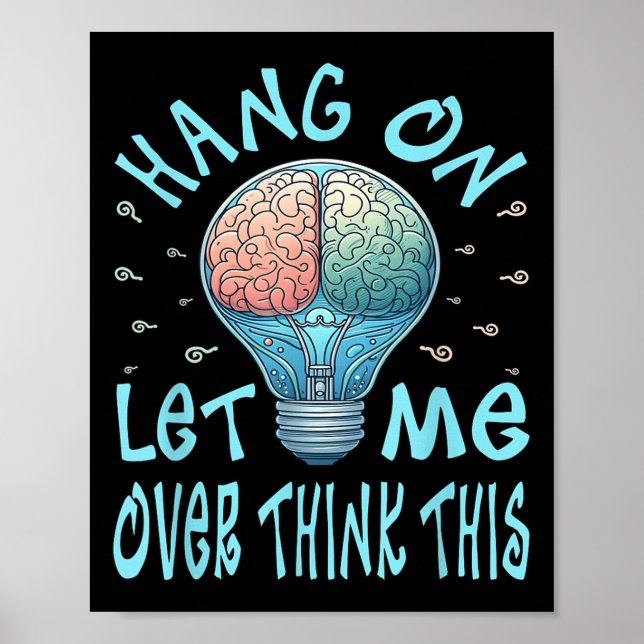 Håll ut mig över Tänkan här, Light Bulb Brain G. Poster (Framsidan)