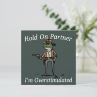 Håll Ut Partner Jag Är Överstimulerad Cowboy Groda
