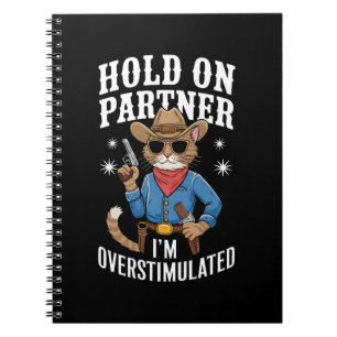 Håll Ut Partner Jag Är Överstimulerad Retro Wester Anteckningsbok