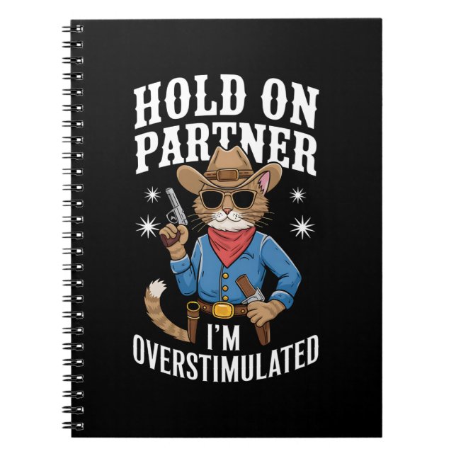 Håll Ut Partner Jag Är Överstimulerad Retro Wester Anteckningsbok (Framsidan)