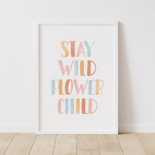 Håll Vilden i underordnad boho Girls rumsdekoratio Poster