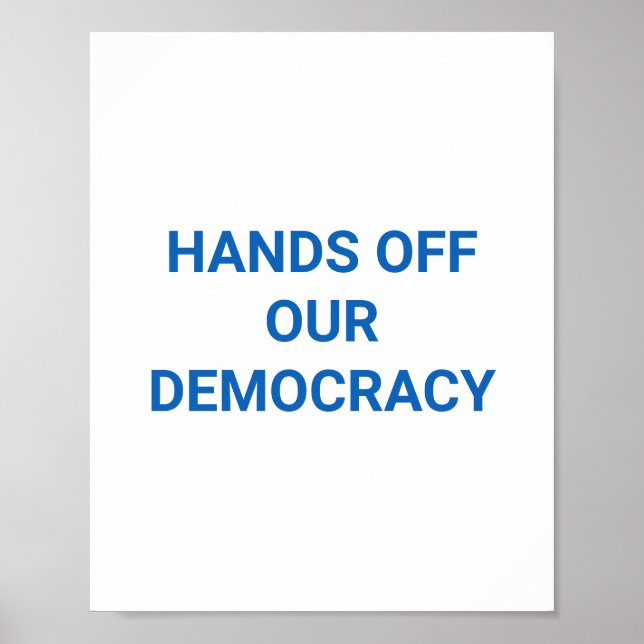 HÅLLA BORTA DINA HÄNDER FRÅN VÅR DEMOKRATI POSTER (Framsidan)