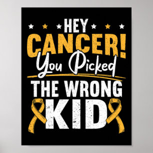 Hallå Cancer Du Valde Fel Kid Barndom Canc Poster