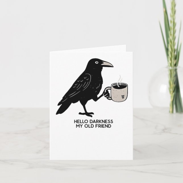 Hallå Mörker Min Gamla Vän Crow Kaffes Ryslig Ha Kort (Framsida)