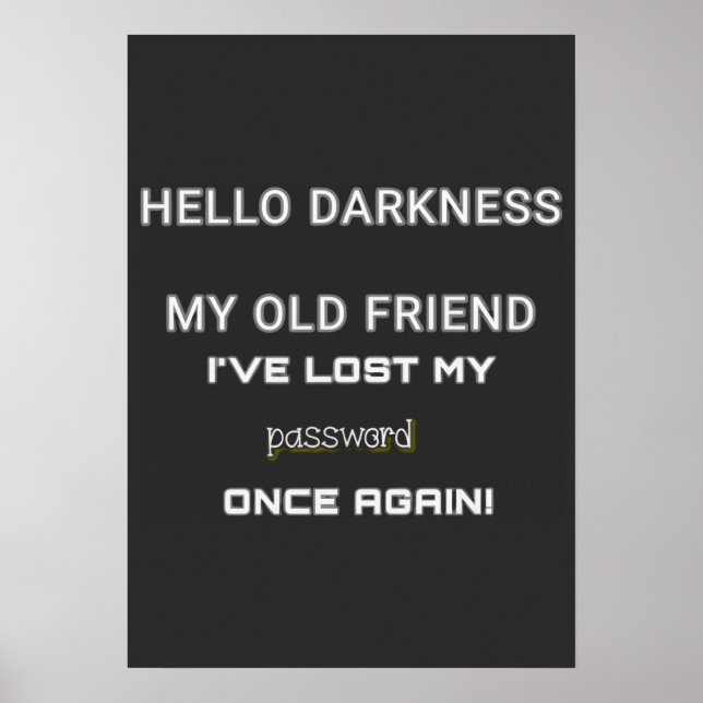 HALLÅ MÖRKER MIN GAMLA VÄN JAG HAR GLÖMT MITT LÖSE POSTER (Framsidan)