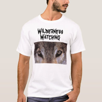 Hålla ögonen på för vildmark t shirt