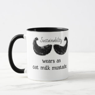 Hållbarhet är en havre Mjölk Mustache Mugg