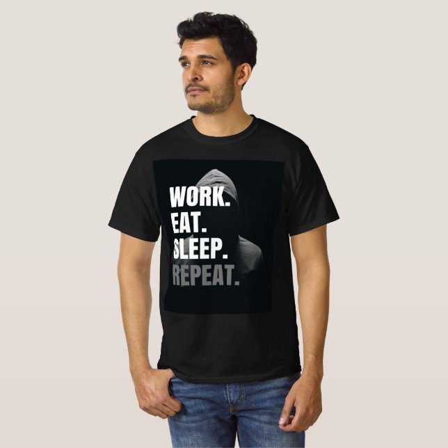 Hållbart läge på: Arbetsuppehåll Viloläge Upprepa  T Shirt (Hel framsida)