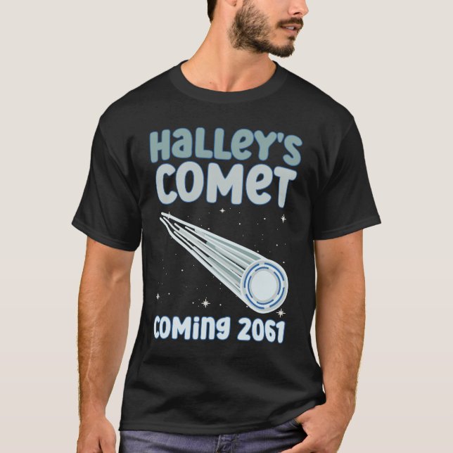 Halleys Comet Comet Coming 2061 - Comet Astronomic T Shirt (Framsida)