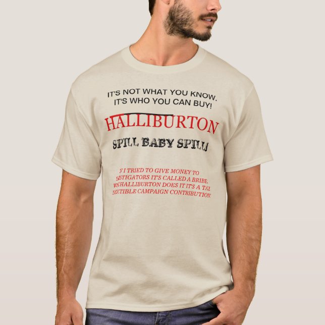 HALLIBURTON! DEN är ALL OM DEN GRÖNA BABYEN Tee Shirt (Framsida)