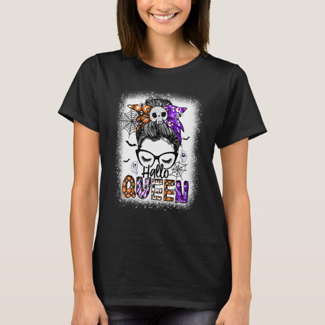 Hallo Queen Messy Bun Witch Halloween Costume T Shirt (Framsida)