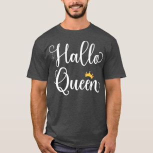 HalloQueen Costume Hallo Queen Funny Halloween Gir T Shirt