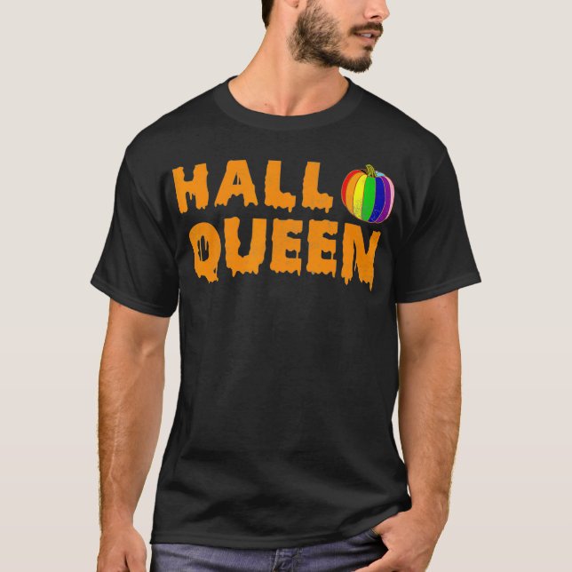 HalloQueen Gay Queer LGBTQ Pride Halloween T Shirt (Framsida)