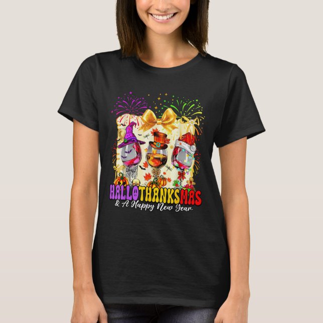 Hallothanksmas And A Happy New Year Wine Gles Fire T Shirt (Framsida)