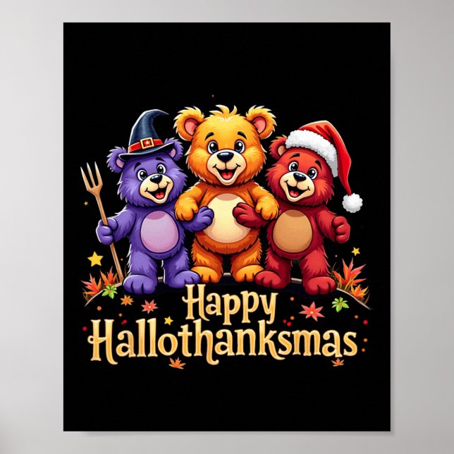 Hallothanksmas Bears Tee Halloween Thanksgiving Ch Poster (Framsidan)