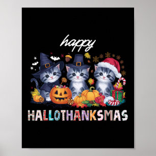 Hallothanksmas Cat jul Halloween Thanksgiven in Poster