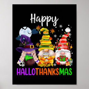 Hallothanksmas Gnomes Halloween Thanksgiving Merry Poster