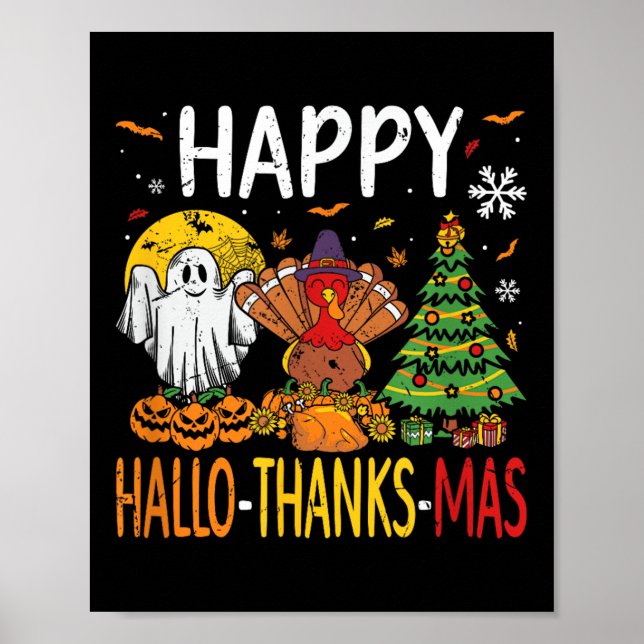 Hallothanksmas Halloween Thanksgiving Christmas  Poster (Framsidan)